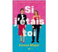 Si j'étais toi Cesca Major (Auteur), Laura Derajinski (Traduction)