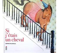 Si j'étais un cheval