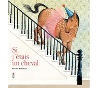 Si j'étais un cheval