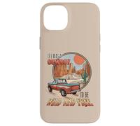 Si j'étais Un Cowboy, scène Western rétro Sauvage et Libre Coque pour iPhone 14 Plus