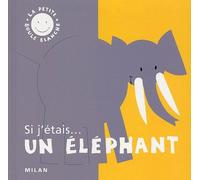 Si j'étais... un éléphant
