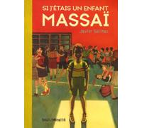 Si J'étais Un Enfant Massaï