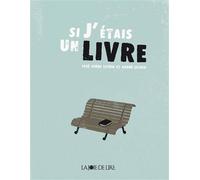 Si j'etais un livre - José Jorge Letria - Joie De Lire - cartonné - Album jeunesse dès 3 ans