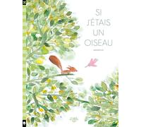 Si j'étais un oiseau