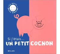 Si j'étais un petit cochon