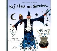 Si j'étais un sorcier ...