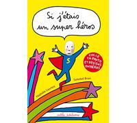 Si j'étais... un super héros: colle ta photo et deviens un héros
