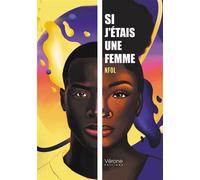 Si j'étais une femme - Nfol - Verone Eds - broché - Roman