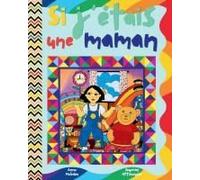 Si J'étais Une Maman