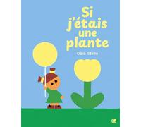 Si j'étais une plante