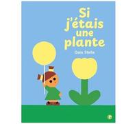 Si J'étais Une Plante