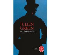 Si j'étais vous - Julien Green - Lgf - Poche - Livre