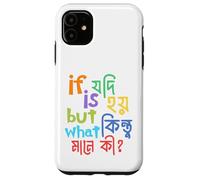 Si Jodi est Hoi But Kintu What Ki, des blagues drôles de Mots en Bengali Coque pour iPhone 11