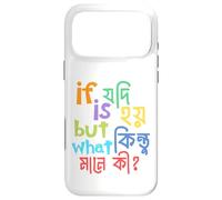 Si Jodi est Hoi But Kintu What Ki, des blagues drôles de Mots en Bengali Coque pour iPhone 17 Pro Max