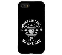 Si Johnny ne Peut Pas grill'em, Personne ne Peut nommer Johnny BBQ Coque pour iPhone SE (2020) / 7/8