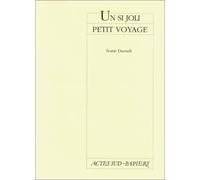 Si Joli Petit Voyage (un)
