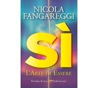 Sì. L’arte di essere