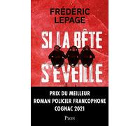 Si la bête s'éveille