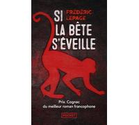 Si la bête s'éveille