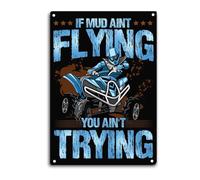 Si La Boue Ne Vole Pas, C'Est Que Vous Ne Vous Investissez Pas - Quad, Vtt, 4X4, Plaisir Tout-Terrain Plaques En Tôle Résistant Aux Uv Signe En Étain Humour Metal Tin Sign Pour Garage 20X30Cm