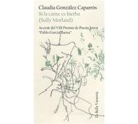 Si La Carne Es Hierba [Livre en VO] González Caparrós, Claudia (Auteur)