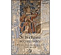 Si la chasse m'était contée - Joseph Servat - Gerfaut Eds Du - relié - Guide