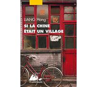 Si la Chine était un village