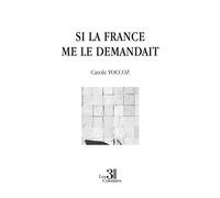 Si la France me le demandait