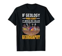 Si la géologie était facile, on l'appellerait géographie T-Shirt