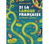 SI LA LANGUE FRANCAISE M ETAIT CONTEE