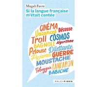 Si la langue française m'était contée - Magali Favre - Fides - broché - Méthode de langue