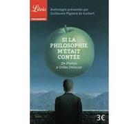 Si la philosophie m'était contée Guillaume Pigeard de Gurbert (Auteur)