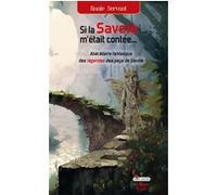 Si la Savoie m’était contée... Annie Servant (Auteur)