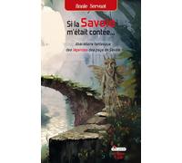 Si la Savoie m'était contée...: Abécédaire fantasque des légendes des pays de Savoie