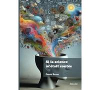 Si la science m'était contée