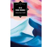 Si la terre tremble - Anne-Lise Avril - Edern - broché - Roman