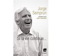 Si la vie continue... - Jean Lacouture - Grasset - broché - Roman