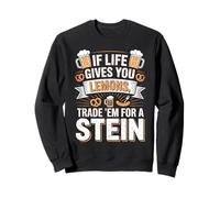 Si la Vie Vous Donne des Citrons, échangez-Les en Une drôle d'Oktoberfest Sweatshirt
