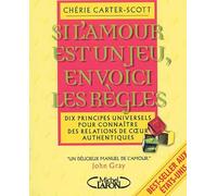 Si l'amour est un jeu en voici les règles
