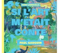 Si L'art M'était Conté - Paul Gauguin