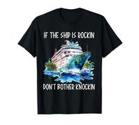 Si le bateau est Rockin Don't Bother Knockin Croisière lune de miel T-Shirt