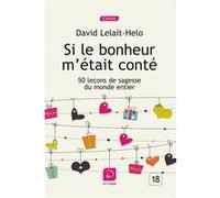 Si le bonheur m'était conté David Lelait-Helo (Auteur)