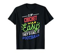 Si Le Cricket était Facile à dire : Joueur de Cricket drôle T-Shirt Graphique avec Valeur