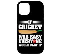 Si Le Cricket était Facile, Tout Le Monde Le jouerait au Joueur de Cricket Coque pour iPhone 12/12 Pro