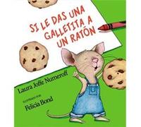 Si le das una galletita a un raton by Laura Joffe Numeroff Laura Joffe Numeroff (Auteur)