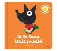 Si le loup était pressé – Milan