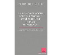 Si le monde social m'est supportable, c'est parce que je peux m'indigner: Entretien avec Antoine Spire