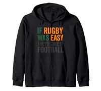 Si Le Rugby était Facile, on l'appellerait Football Sweat à Capuche