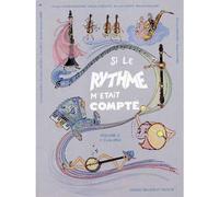 SI LE RYTHME M'ETAIT COMPTE VOL.2