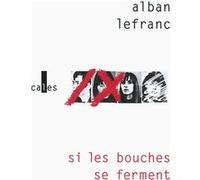 Si les bouches se ferment Alban Lefranc (Auteur)